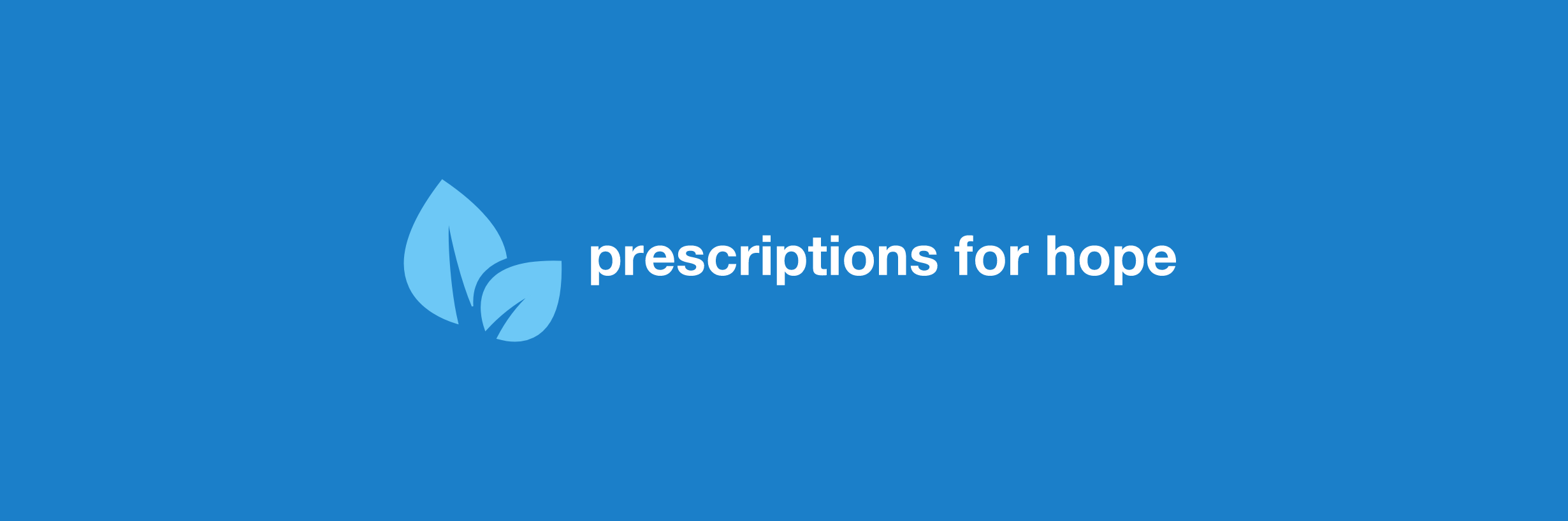 Prescriptions for Hope